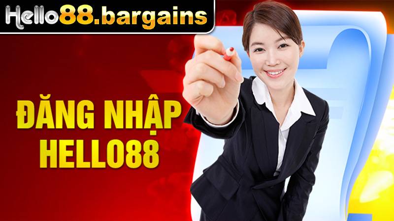 Đăng Nhập Hello88 – Truy Cập Tài Khoản Nhanh, An Toàn 2026 1 Đăng nhập Hello88